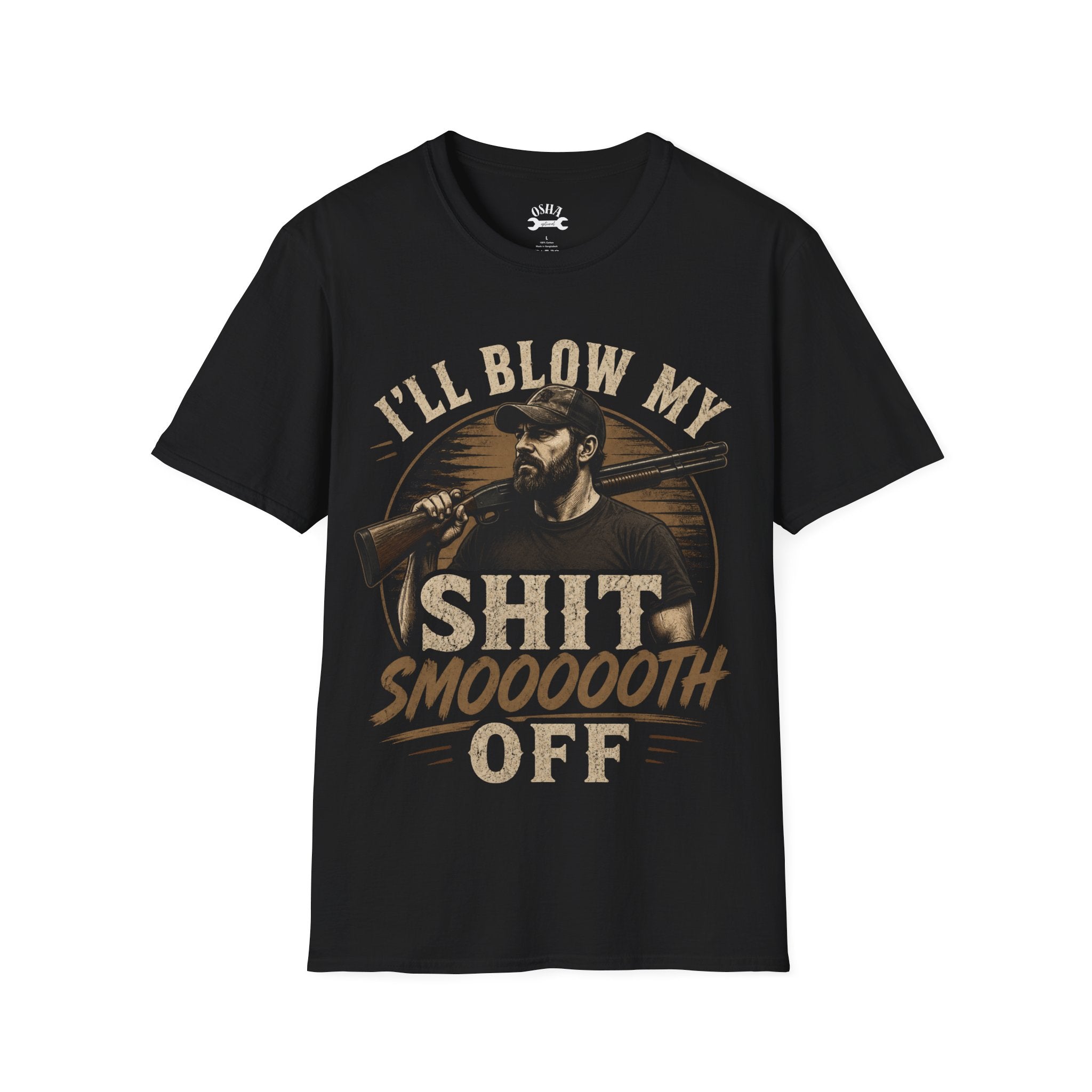 T‑Shirt - "I'll Blow My Shit Smooooth Off" Hunting Graphic Tee