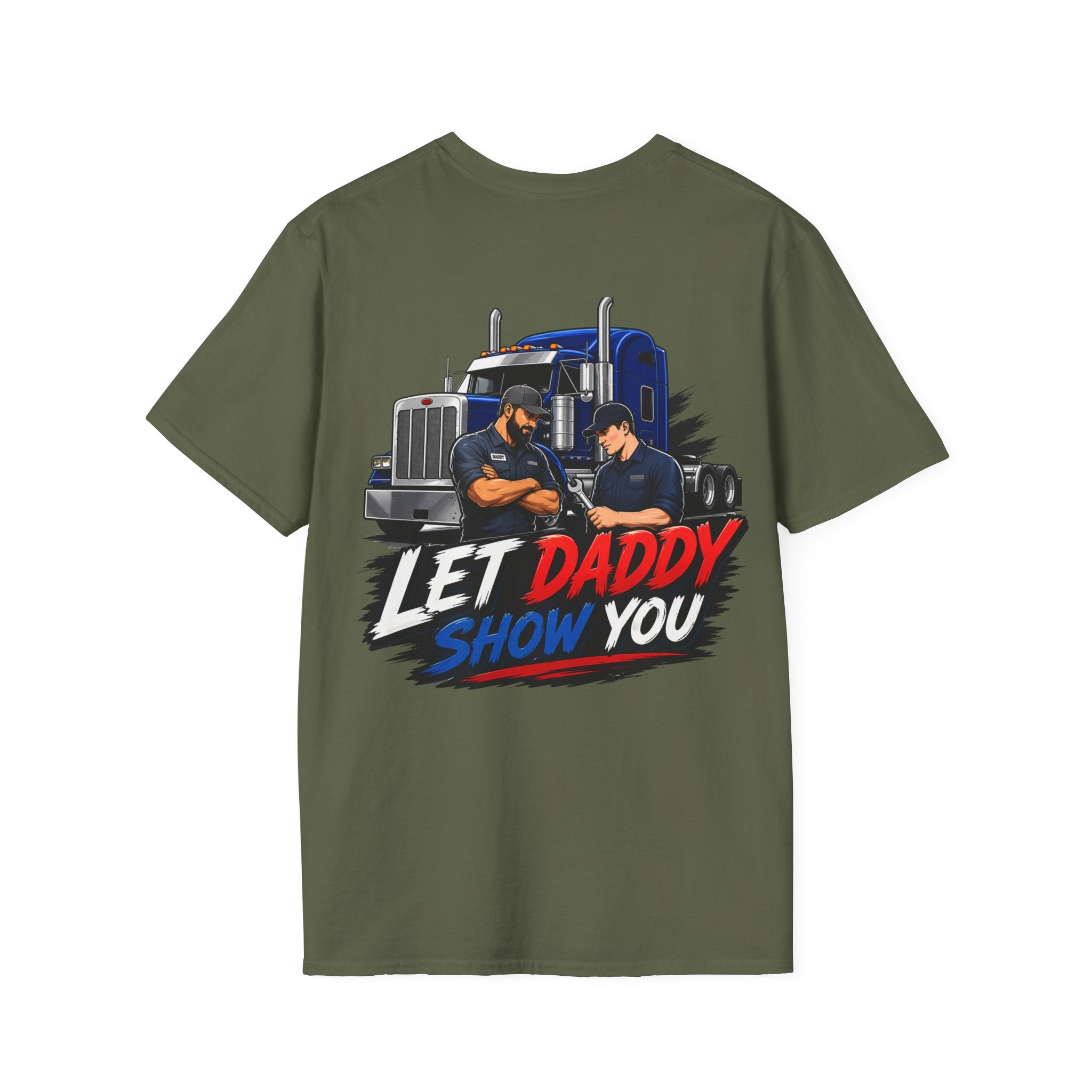 Let Daddy Show You T-Shirt — Semi Truck Crew Tee
