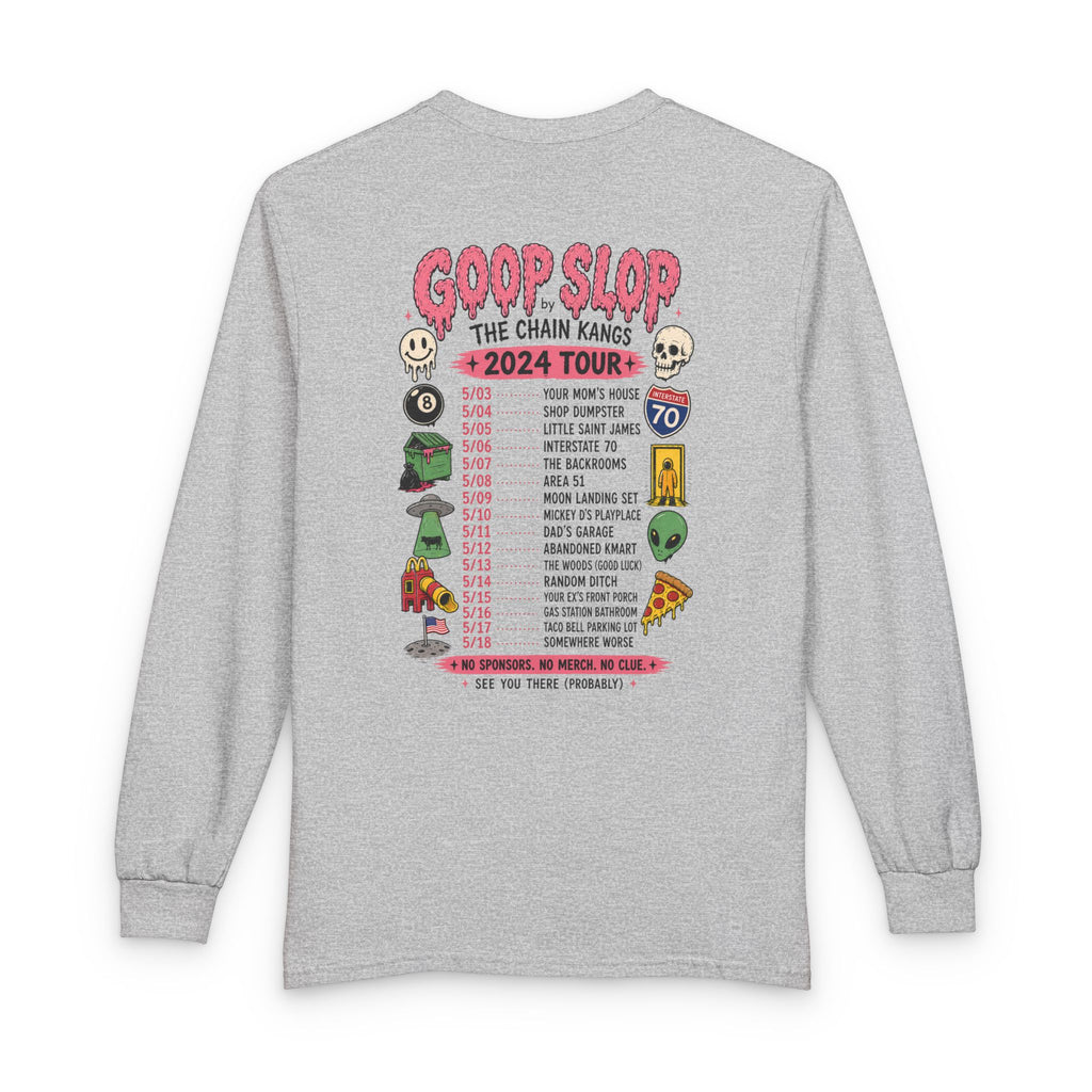 Goop Slop Tour Long Sleeve T-Shirt — "Goop Slop" The Chain Kangs 2024 Band Tee