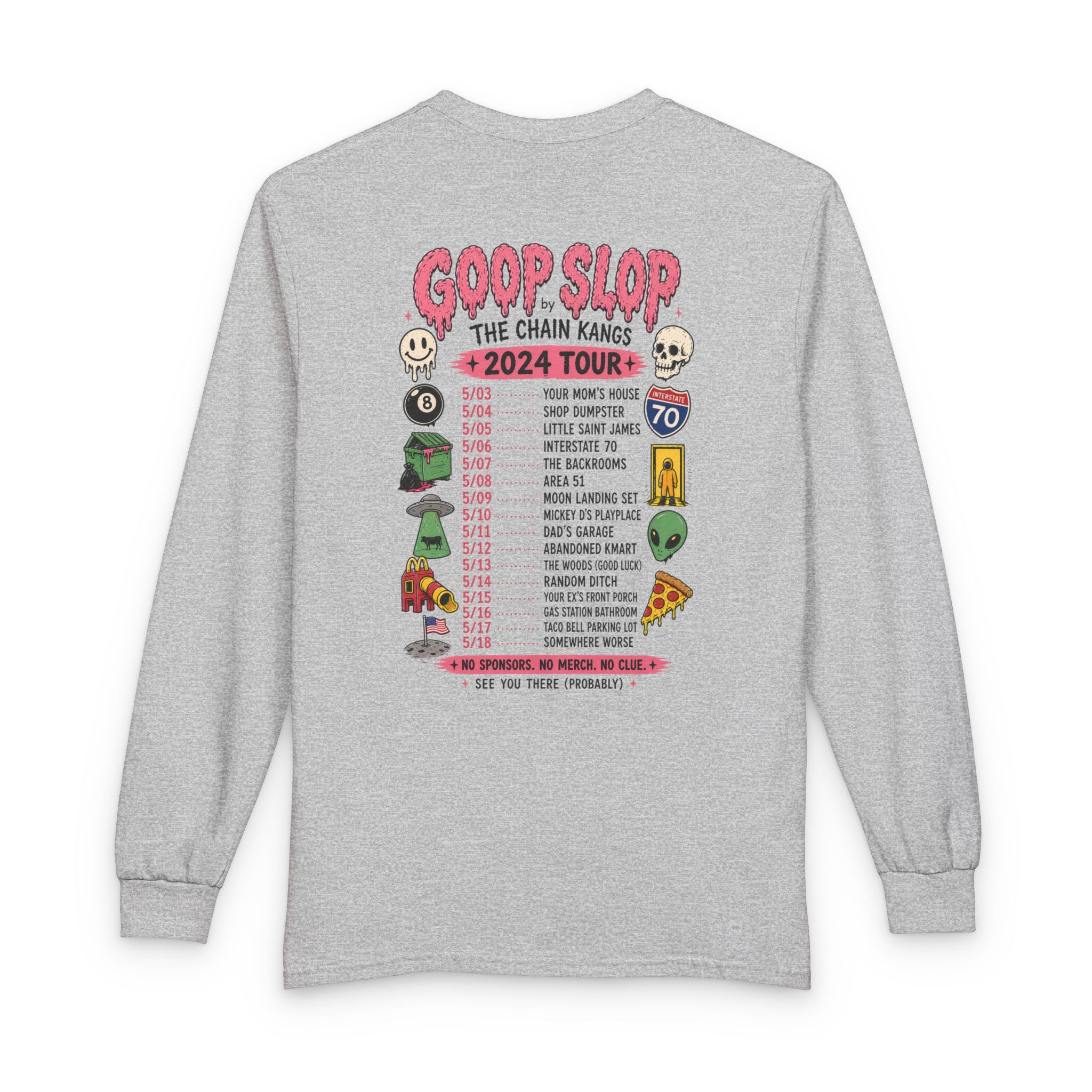 Goop Slop Tour Long Sleeve T-Shirt — "Goop Slop" The Chain Kangs 2024 Band Tee