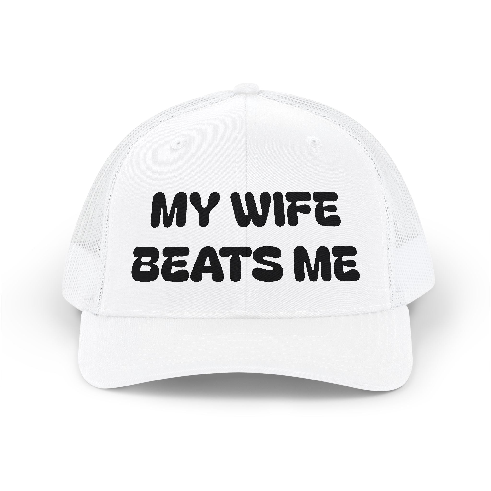Trucker Cap — "My Wife Beats Me" Funny Snapback Hat