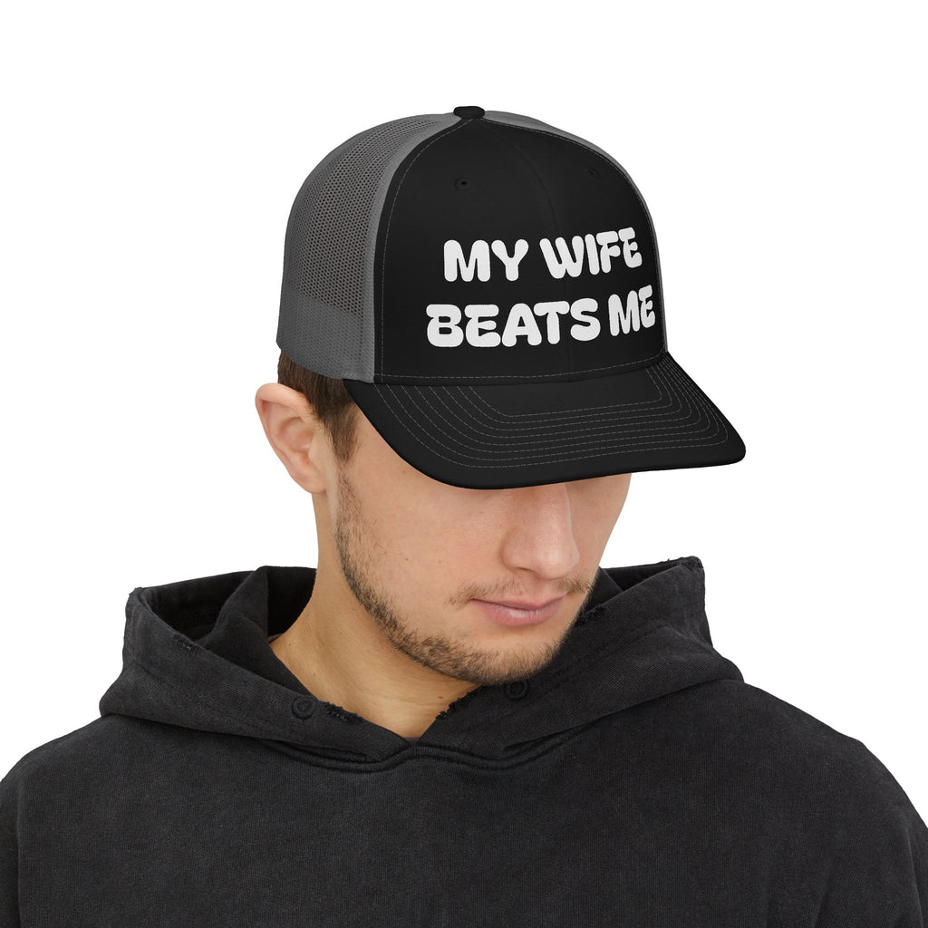 Trucker Cap — "My Wife Beats Me" Funny Snapback Hat