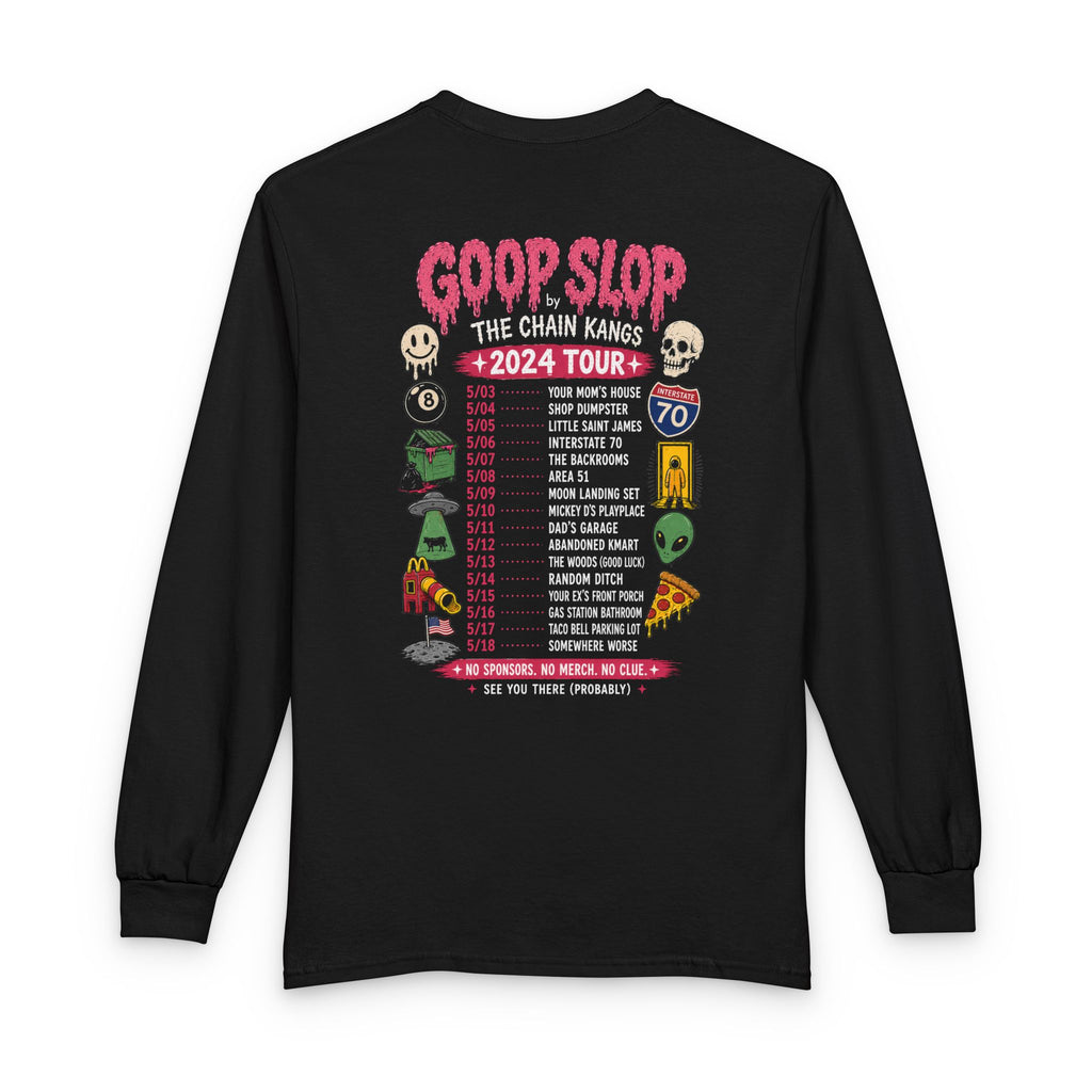 Goop Slop Tour Long Sleeve T-Shirt — "Goop Slop" The Chain Kangs 2024 Band Tee