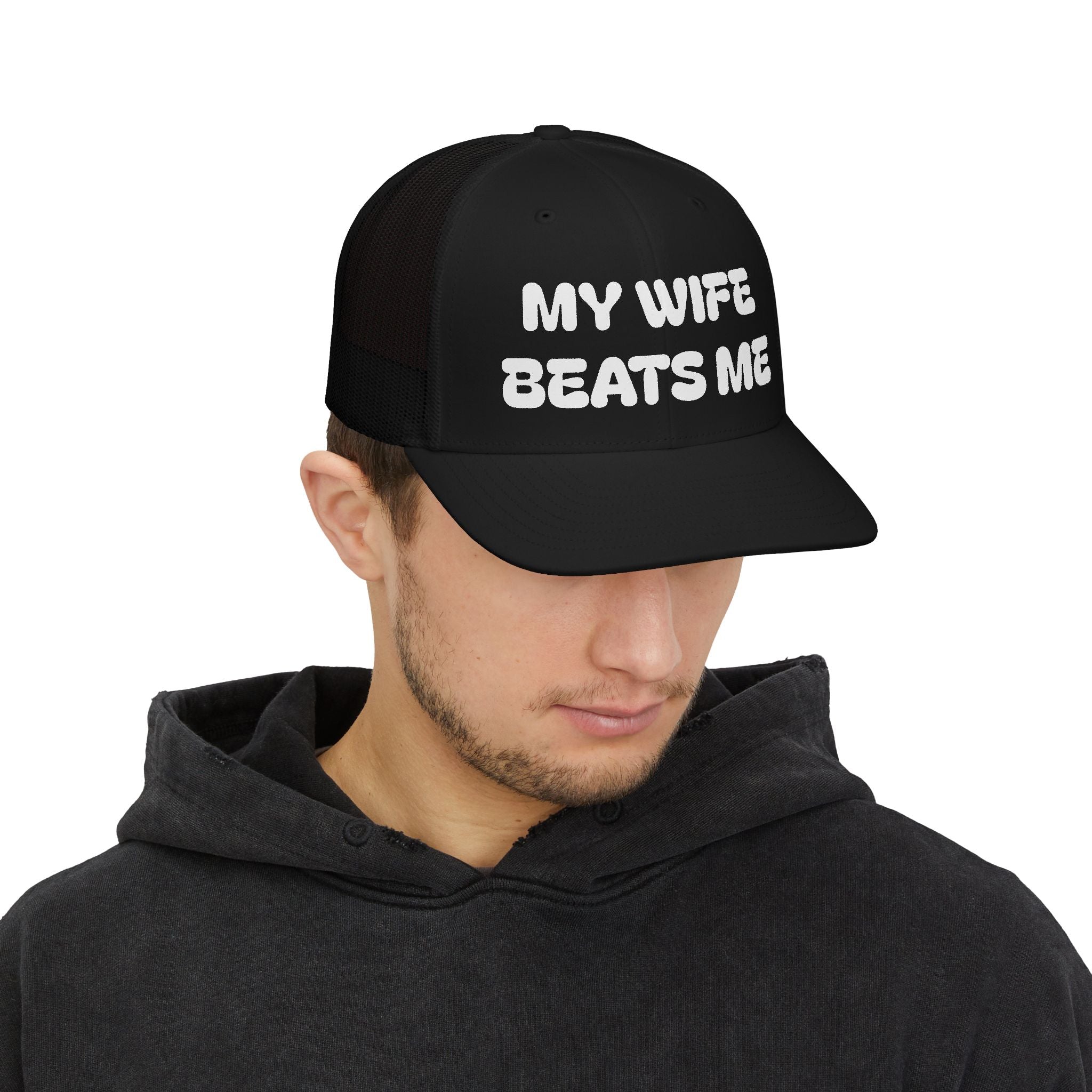 Trucker Cap — "My Wife Beats Me" Funny Snapback Hat