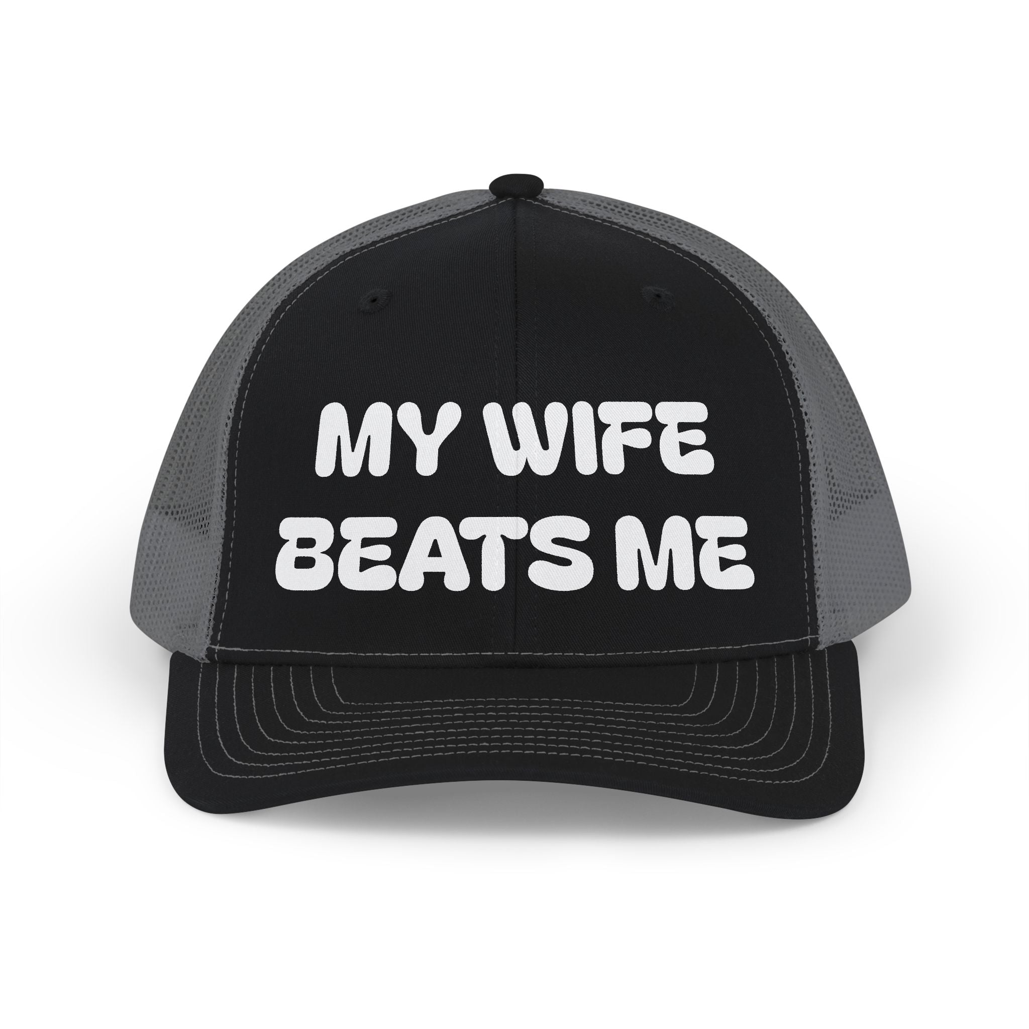 Trucker Cap — "My Wife Beats Me" Funny Snapback Hat
