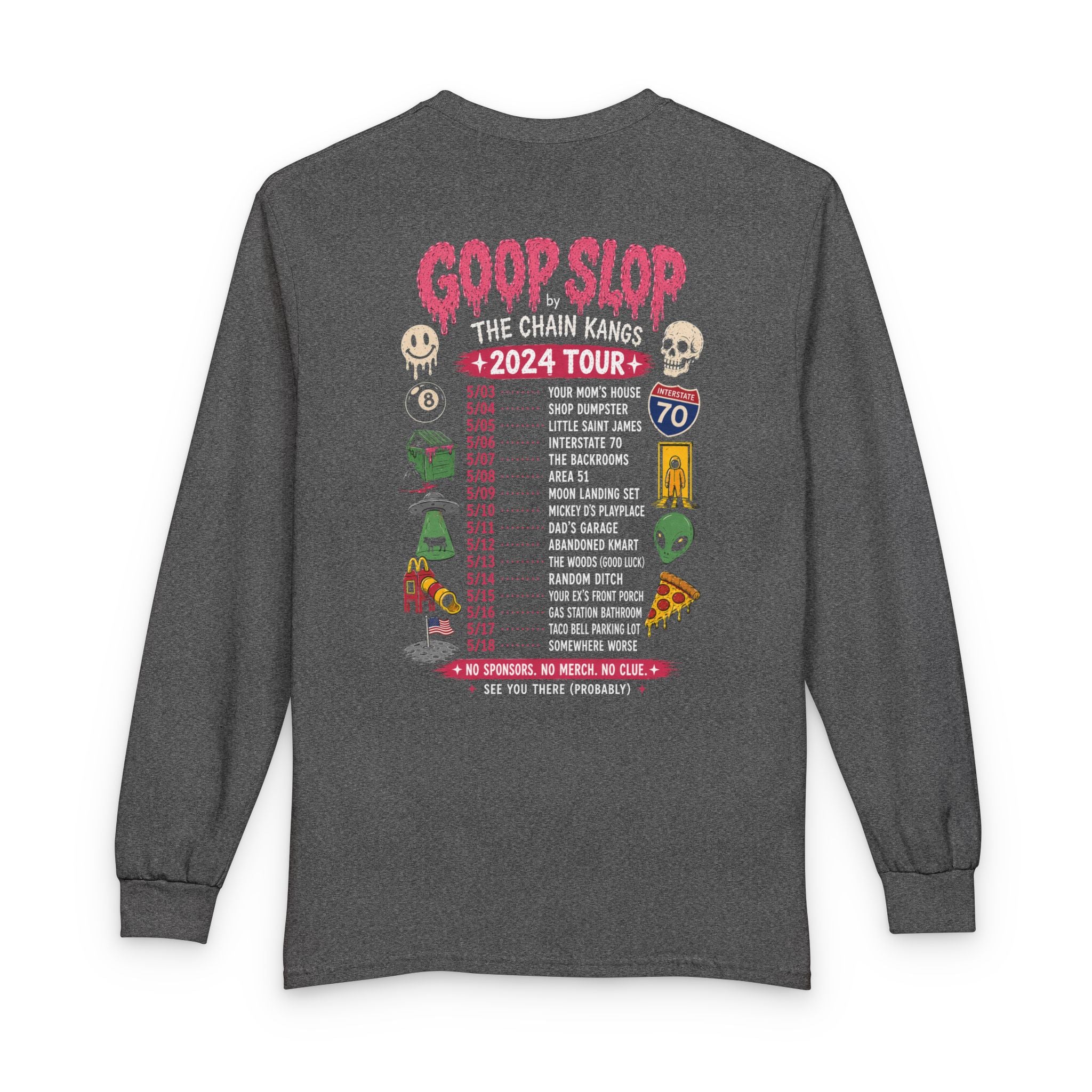 Goop Slop Tour Long Sleeve T-Shirt — "Goop Slop" The Chain Kangs 2024 Band Tee
